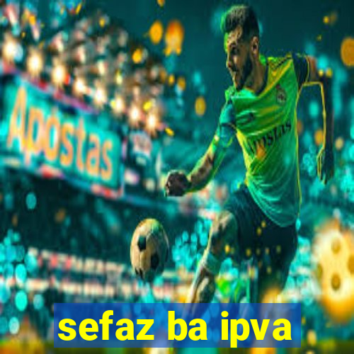 sefaz ba ipva